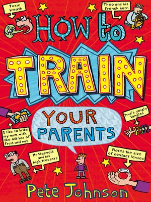 cover image of How to Train Your Parents